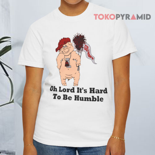 Arkansas Razorbacks Hard To Be Humble White T shirt