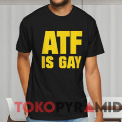 Atf Is Gay Shirt Black T shirt