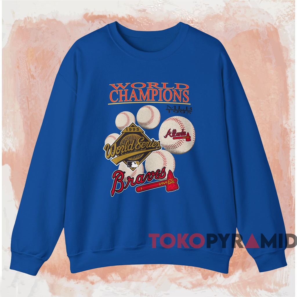 Atlanta Braves 1995 World Champions Shirt Blue Sweatshirt Atlanta Braves 1995 World Champions Shirt Blue Sweatshirt