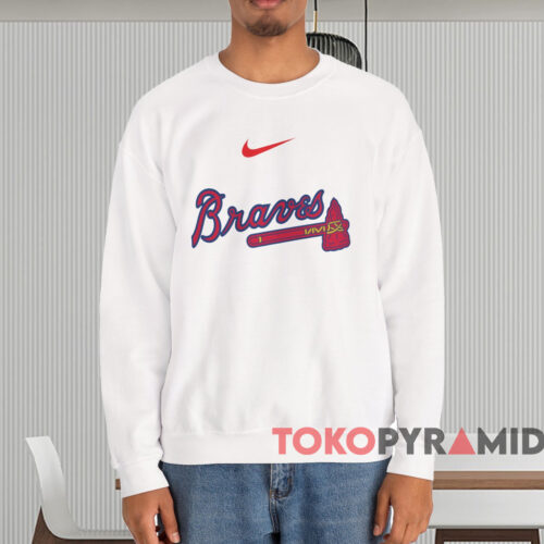 Atlanta Braves Wordmark Legend Shirt White Sweatshirt Atlanta Braves Wordmark Legend Shirt White Sweatshirt