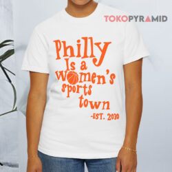 Aubrey Plaza Philly Is A Women's Sports Town White T shirt