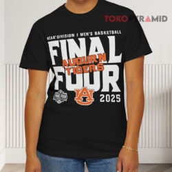 Auburn Tigers 2025 Final Four March Madness Ncaa Men’s Basketball Tournament Black T shirt