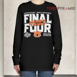 Auburn Tigers 2025 Final Four March Madness NCAA Men’s Basketball Tournament Shirt 4 Auburn Tigers 2025 Final Four March Madness Ncaa Men’s Basketball Tournament Long sleeved