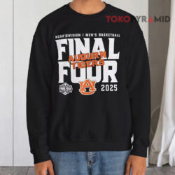Auburn Tigers 2025 Final Four March Madness NCAA Men’s Basketball Tournament Shirt 3 Auburn Tigers 2025 Final Four March Madness Ncaa Men’s Basketball Tournament Sweatshirt