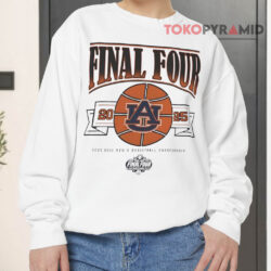 Auburn Tigers NCAA Final Four Basketball 2025 Shirt 3 Auburn Tigers Ncaa Final Four Basketball 2025 Sweatshirt