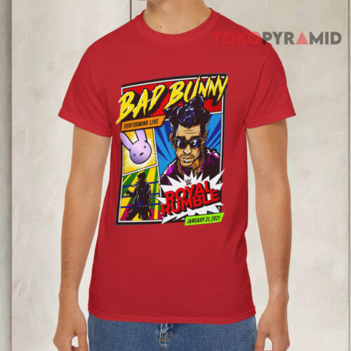 Bad Bunny Royal Rumble 2021 Wwe Red T shirt Bad Bunny Royal Rumble 2021 Wwe Red T shirt