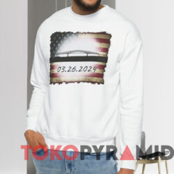 Baltimore Bridge Strong Shirt Francis Scott Key Bridge Shirt 4 Baltimore Bridge Strong Shirt Francis Scott Key Bridge Shirt White Sweatshirt