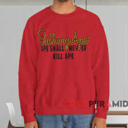 BAPE Bathing Ape Shall Never Kill Ape T-shirt 4 Bape Bathing Ape Shall Never Kill Ape T shirt Red Sweatshirt