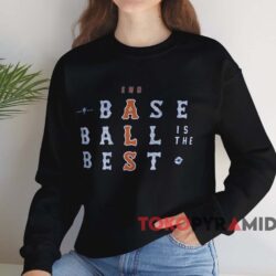 Baseball Is The Best Shirt 3 Baseball Is The Best Shirt Black Sweatshirt