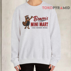 Beaver’s Mini Mart Shirt 3 Beaver’s Mini Mart Sweatshirt