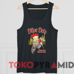 Betty Boop Biker Babe Loved by Some Wanted By Many T-shirt 4 Betty Boop Biker Babe Loved By Some Wanted By Many T shirt Black TankTop