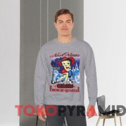 Betty Boop New Orleans French Quarter T-shirt 2 Betty Boop New Orleans French Quarter T shirt Grey Sweatshirt