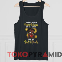Betty Boop You Can't Knock A Black Woman Off Of A Throne T-shirt 4 Betty Boop You Can't Knock A Black Woman Off Of A Throne T shirt Black TankTop