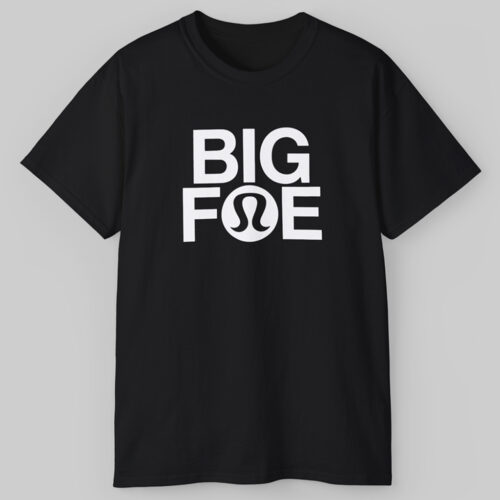 Big Foe Lululemon T Shirt Big Foe Lululemon T Shirt
