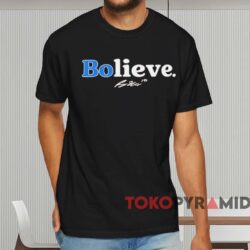 Bo Nix Bolieve Signature Shirt Black T shirt