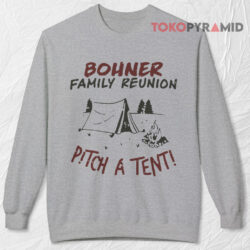 Bohner Family Reunion Sweatshirt