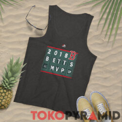 Boston Red Sox AL MVP Mookie Betts 2018 Shirt 4 Boston Red Sox Al Mvp Mookie Betts 2018 Tank Top