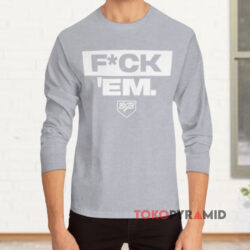 Boston Red Sox Jarren Duran Fuck 'Em Shirt 4 Boston Red Sox Jarren Duran Fuck 'em Long sleeved