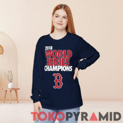 Boston Red Sox World Series Champions 2018 Shirt 2 Boston Red Sox World Series Champions 2018 Long Sleeve