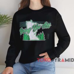 Bring Ya Ass Shirt Black Sweatshirt