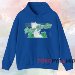 Bring Ya Ass Shirt Blue Hoodie