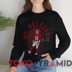 Brock Purdy Mr Relevant Shirt 2 Brock Purdy Mr Relevant Shirt Black Sweatshirt