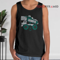 Bryan Woo Big Dumper Shirt 2 Bryan Woo Big Dumper Tank Top