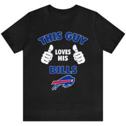 Buffalo Bills This Guy Loves His Bills T-shirt 5 Buffalo Bills This Guy Loves His Bills T shirt