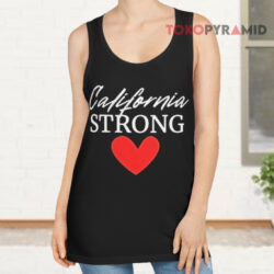 California Strong Palisades Wildfire Los Angeles Support Heart Shirt 2 California Strong Palisades Wildfire Los Angeles Support Heart Tank Top