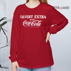 Calvert Extra And Coca Cola Shirt 4 Calvert Extra And Coca Cola Long sleeved