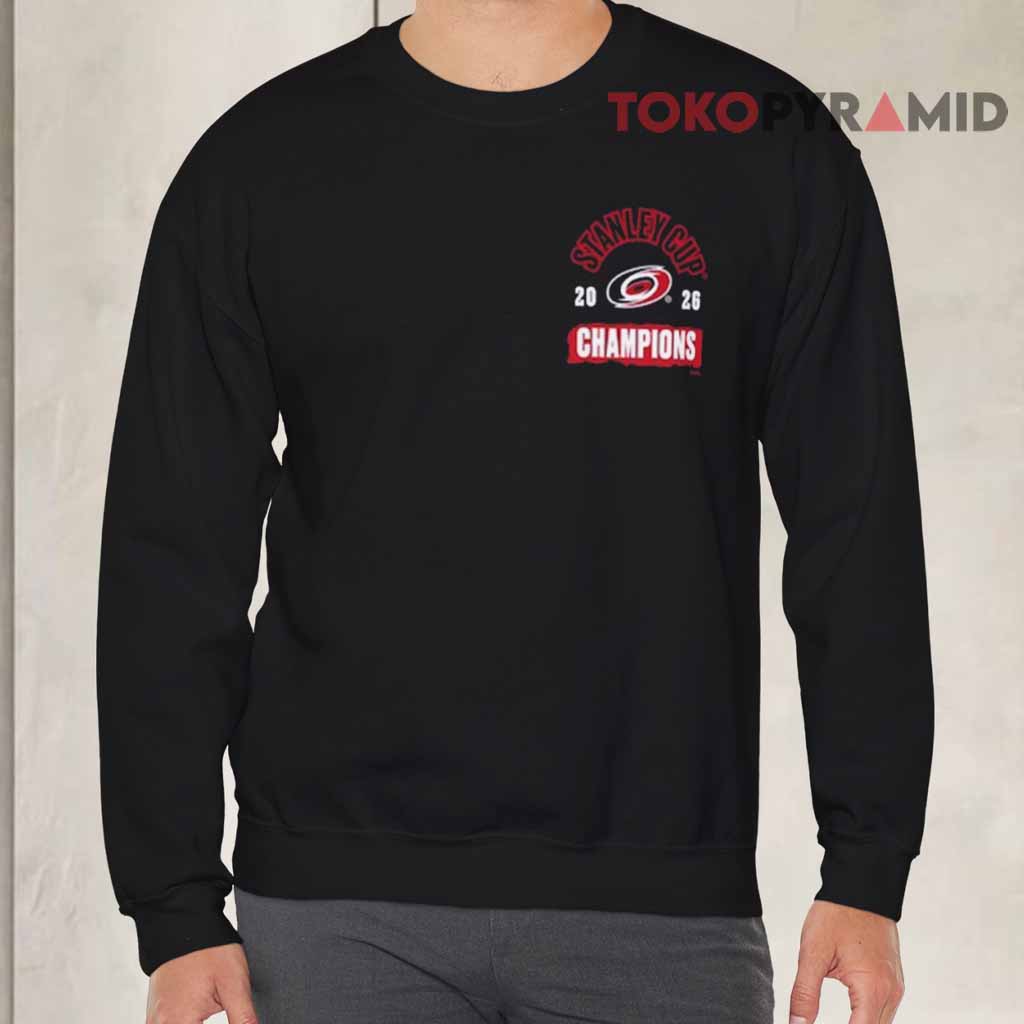 Carolina Hurricanes Fanatics 2026 Stanley Cup Champions Sweatshirt Front Carolina Hurricanes Fanatics 2026 Stanley Cup Champions Sweatshirt Front