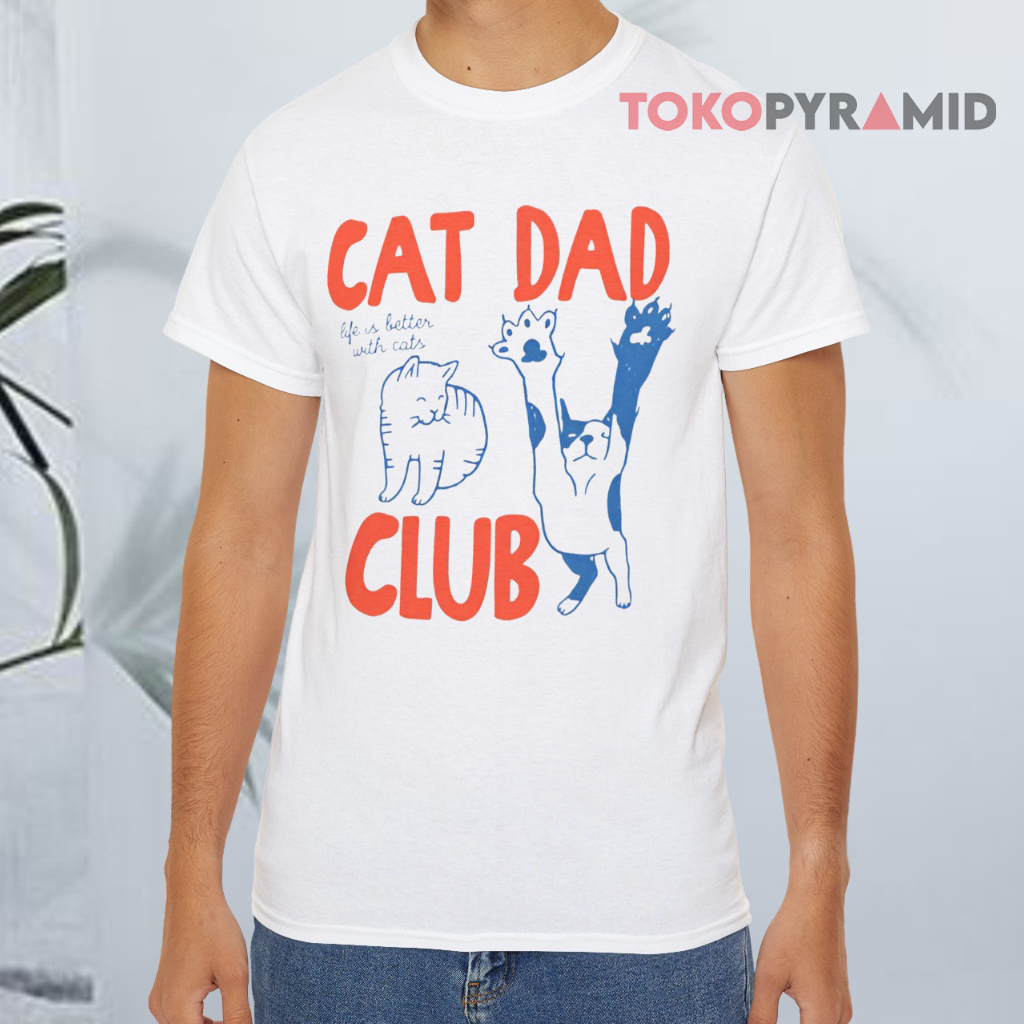 Cat Dad Club White T shirt Cat Dad Club White T shirt