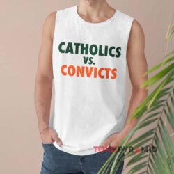 Catholics Vs Convicts Shirt 2 Catholics Vs Convicts White Tank Top