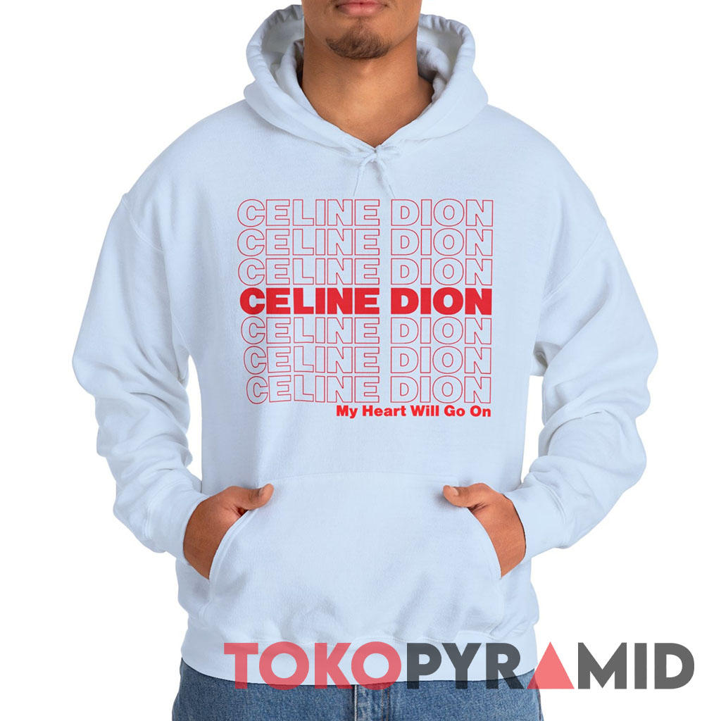 Celine Dion Red Text Hoodie Celine Dion Red Text Hoodie