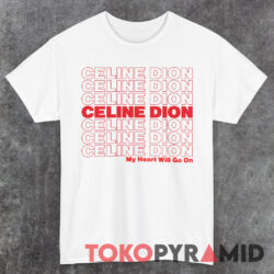 Celine Dion Red Text Shirt