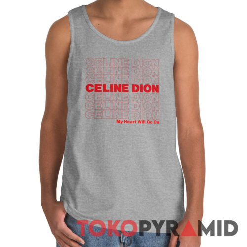 Celine Dion Red Text Tank Top Celine Dion Red Text Tank Top