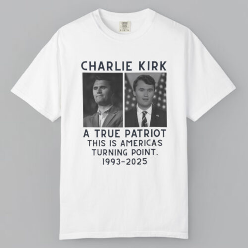 Charlie Kirk A True Patriot This Is America’s Turning Point 1993 2025 T shirt Charlie Kirk A True Patriot This Is America’s Turning Point 1993 2025 T shirt