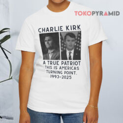 Charlie Kirk A True Patriot This Is America’s Turning Point 1993 2025 White T shirt