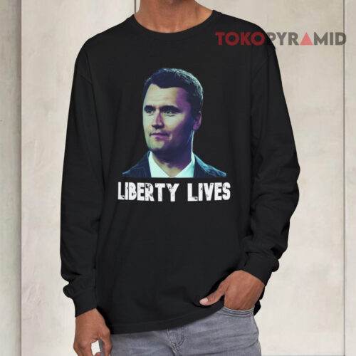 Charlie Kirk Liberty Lives Long sleeved Charlie Kirk Liberty Lives Long sleeved