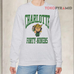 Charlotte 49ers Forty-Niners Shirt 3 Charlotte 49ers Forty niners Sweatshirt