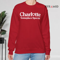 Charlotte Someplace Special Sweatshirt