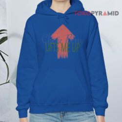 Cherie Berry Lifts Me Up Hoodie