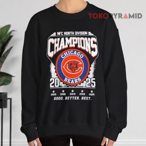 Chicago Bears 2025 Nfc North Division Champions Good Better Best Sweatshirt