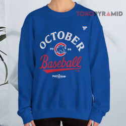 Chicago Cubs 2025 October Baseball Blue Sweatshirt