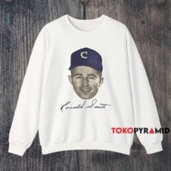 Chicago Cubs Ron Santo Signature Shirt 3 Chicago Cubs Ron Santo Signature Shirt White Sweatshirt