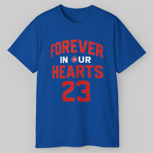 Chicago Cubs Ryne Sandberg 23 Forever In Our Hearts T shirt Chicago Cubs Ryne Sandberg 23 Forever In Our Hearts T shirt