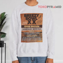 Chris Brown Breezy Bowl Xx World Tour 2025 Sweatshirt