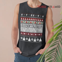 Christmas Don't Be Tachy Tank Top