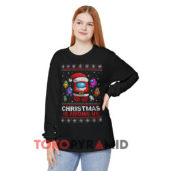 Christmas Is Among Us Sweatshirt 4 Christmas Is Among Us Black Long sleeved