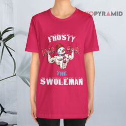 Christmas Ugly Frosty The Swoleman Gym Sweatshirt 4 Christmas Ugly Frosty The Swoleman Gym T shirt